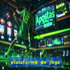 plataforma de jogo que ta pagando bem